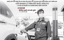 Báo in ngày 10-3: Kích hoạt giải pháp bảo đảm nguồn cung xăng dầu