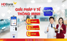 HDBank đột phá hành trình Y tế số: Trải nghiệm khép kín với MediPay và MediFast