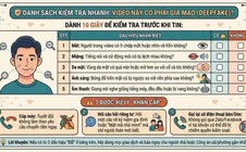 Công an TPHCM chỉ cách nhận diện video deepfake, người dân cần biết