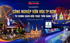Trực tuyến talkshow "Công nghiệp văn hóa TP HCM - Từ chính sách đến thực tiễn sáng tạo"