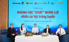 Talkshow “Ngành học ‘khát’ nhân lực, nhiều cơ hội trúng tuyển”: Gợi mở hướng đi cho bạn trẻ