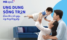 MB Ageas Life ra mắt bộ đôi bảo hiểm ung thư “Ung Dung Sống Khỏe” và “Ung Dung Sống Trọn”