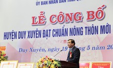 Quảng Nam: Huyện Duy Xuyên được công nhận đạt chuẩn nông thôn mới