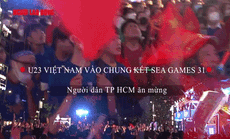 Người dân TP HCM ăn mừng U23 Việt Nam vào chung kết SEA Games 31