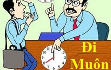 Đi trễ là bị trừ lương