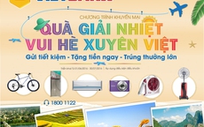 Gửi tiết kiệm nhận thưởng tiền mặt