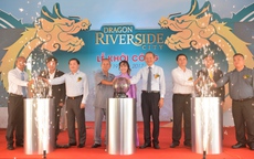 Khởi công dự án 5 sao Dragon Riverside City