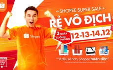 Shopee mở bán 120.000 mặt hàng giá siêu rẻ