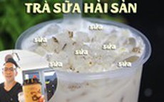 Trà sữa hải sản độc nhất Sài Gòn - Bạn thử chưa?