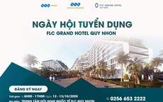 Chuẩn bị khánh thành khách sạn hàng đầu Việt Nam, FLC Quy Nhơn tuyển dụng quy mô lớn