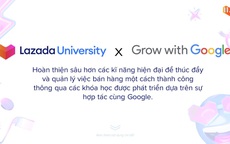 Google hợp tác cùng Lazada mang khóa học trực tuyến đến cho các nhà bán hàng online