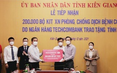 Techcombank trao tặng 200.000 bộ kit test Covid-19 trị giá hơn 13,2 tỉ đồng đến tỉnh Kiên Giang