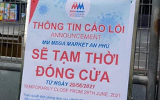 Siêu thị MM Mega Market An Phú tạm đóng cửa, hơn 100 nhân viên phải xét nghiệm SARS-CoV-2
