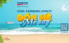 Eximbank Loyalty đón hè mê say