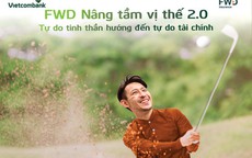 Vietcombank và FWD “chào sân” bảo hiểm liên kết đầu tư mới