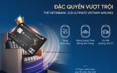 Trải nghiệm đặc quyền thượng lưu cùng VietinBank JCB Ultimate Vietnam Airlines