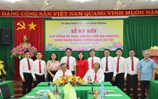Bình Dương ủy thác nguồn vốn cho Ngân hàng Chính sách xã hội