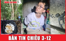 Bản tin chiều 3-12: Bất ngờ nơi cất giấu số vàng trong vụ cướp tiệm vàng ở Trà Vinh