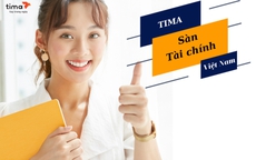 Hành trình xây dựng và phát triển của Tima - Sàn tài chính hàng đầu Việt Nam