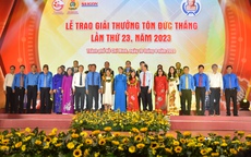 Giải thưởng Tôn Đức Thắng 2023: Phát huy phẩm chất cao quý của người thợ