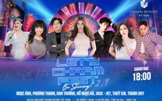 Dàn sao Việt quy tụ, khuấy động đại nhạc hội Let’s Charm Fest dịp lễ 2/9