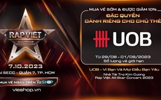Chủ thẻ UOB tại Việt Nam hưởng đặc quyền mua vé sớm Rap Việt All-Star Concert 2023