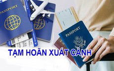 14 giám đốc doanh nghiệp bị tạm hoãn xuất cảnh do nợ thuế 