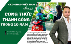 CEO Grab Việt Nam chia sẻ công thức thành công trong 10 năm