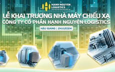 Hạnh Nguyên Logistics khai trương nhà máy chiếu xạ công suất 1.000 tấn/ngày