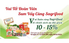 Tết Tây – Tết Ta: Vui Tết đoàn viên cùng Sagrifood