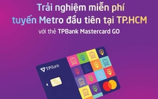 Khách hàng dùng TPBank Mastercard GO, trải nghiệm metro miễn phí ngay từ lúc này