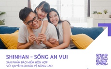Shinhan Life Việt Nam ra mắt sản phẩm bảo hiểm “Shinhan – Sống an vui”
