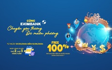 Eximbank tung chương trình ưu đãi chuyển tiền lớn nhất cho khách hàng cá nhân