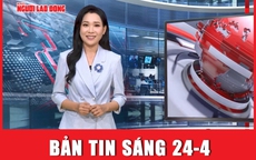 Bản tin sáng 24-4: Bị cáo Trần Quí Thanh đã nói những gì tại toà?