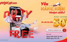 Săn hàng hiệu miễn thuế với Prebook Duty Free của Vietjet