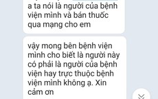 Mạo danh nhân viên bệnh viện để bán thuốc