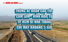 Thông xe đoạn cao tốc Cam Lâm - Vĩnh Hảo, từ TP HCM đi Nha Trang chỉ mất 5 giờ