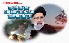 Vụ rơi trực thăng chở Tổng thống Iran: Thêm chi tiết lạ