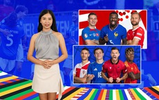 Phân tích Euro 2024 cùng MC số: Croatia đại chiến Ý, Pháp và Hà Lan tranh ngôi đầu