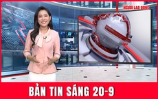 Bản tin sáng 20-9: Hoàn lưu bão số 4 gây mưa lớn, đe dọa miền Trung lũ quét và sạt lở đất