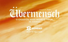 Đưa G-DRAGON 2025 WORLD TOUR [Übermensch] về Việt Nam, 8Wonder biến điều không thể thành có thể