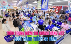 Trân trọng niềm tin khách hàng Việt suốt hành trình 36 năm