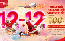 Siêu khuyến mại ngày đôi 12-12, hàng triệu vé Vietjet giảm giá 100%