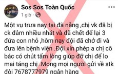 Công an nói gì về thông tin người phụ nữ bị hành hung dã man ở trung tâm Đà Nẵng đã tử vong?