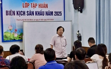 NSND Trần Ngọc Giàu đánh giá cao lớp tập huấn biên kịch sân khấu 2025