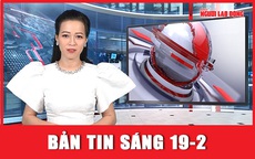 Bản tin sáng 19-2: Cuộc gặp Nga - Mỹ đã định đoạt xong số phận Ukraine?