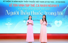 Tôn vinh tập thể, cá nhân ngành y và trao giải "Người Thầy thuốc trong tôi" lần 3