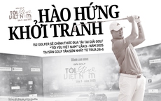 Báo in ngày 28-6: Hào hứng khởi tranh Giải Golf “Tôi yêu Việt Nam” lần 3 - 2025