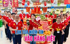 Lan tỏa niềm tin vào hàng Việt