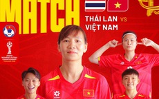 Trực tiếp futsal nữ Thái Lan - Việt Nam: Thắng để bảo vệ chức vô địch
